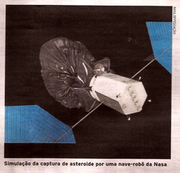Captura de asteroide por nave-rob. Foto: Zero Hora